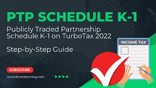 TurboTax 2022 Form 1040  Publicly Traded Investment (PTP) Schedule K1