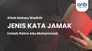 Jenis Kata Jamak | Ustadz Ratno Abu Muhammad
