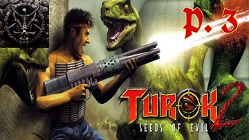 Turok 2: Seeds Of Evil Remaster Playthrough Part 3 - The Death Marshes