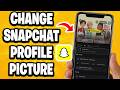 How To Change Snapchat Profile Picture - Walkthrough
