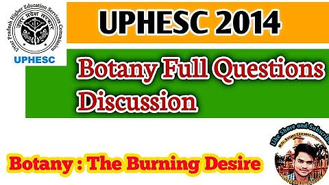2014 | UPHESC Assistant Professor Botany Questions paper Discussion |
