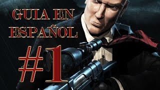 Hitman 2 - Asesino Silencioso Guía en Español - Misión 1 Anatema - (PRO - AS)