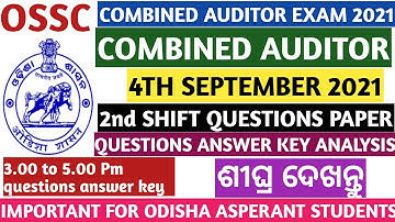 OSSC COMBINED AUDITOR EXAM 4th September 2nd Shift questions paper answer key analysis latest 2021.