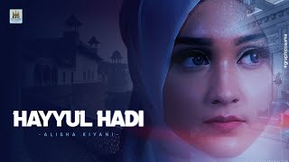 Hayyul Hadi حيوا الهادی Alisha Kiyani Arabic Nasheed 2023 Official Video Aljilani Studio