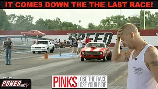 PINKS Lose The Race...Lose The Ride!  Who Will Lose Their Ride? 1 Race Will Decide! Full Episode