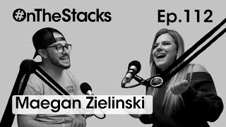 Maegan Zielinski - Ep.112