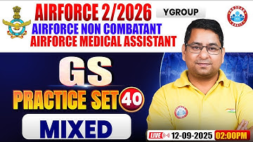 Airforce Y Group Classes 02 2026 | Airforce Non Combatant GS Practice Set #40 | By Arun Sir