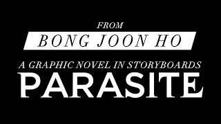 Parasite A Graphic Novel In Storyboards By Bong Joon Ho Official Trailer