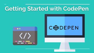 Getting Started with CodePen: A Beginner’s Guide to CodePen