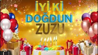 ZUZU - Doğum Günün Kutlu Olsun ZUZU