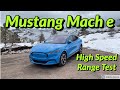 Mach e High Speed Range Test, Is it Efficient?