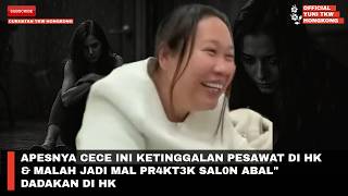 Download Lagu APESNYA CECE INI KETINGGALAN PESAWAT DI HK \u0026 MALAH JADI MAL PR4KT3K SAL0N ABAL\ MP3