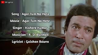 Agar Tum Na Hote Lyrics | Agar Tum Na Hote | Kishore Kumar | Old Is Gold | Hindi Old Romantic Song screenshot 5