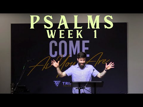 Encountering God In The Psalms - Week 1