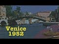 Venice Italy 1952