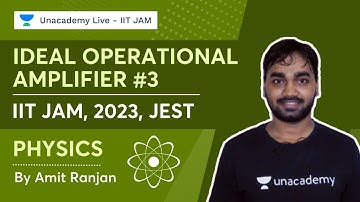 Ideal Operational Amplifier #3 || IIT JAM, 2023, JEST | Amit Ranjan