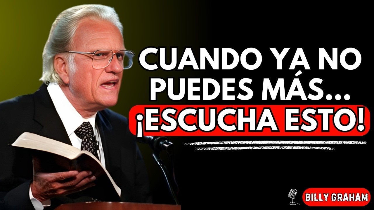 Cuando Sientes Que No Puedes Más, Dios Pelea Por Ti | Billy Graham