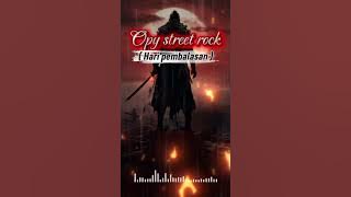 HARI PEMBALASAN ( Opystreetrock )