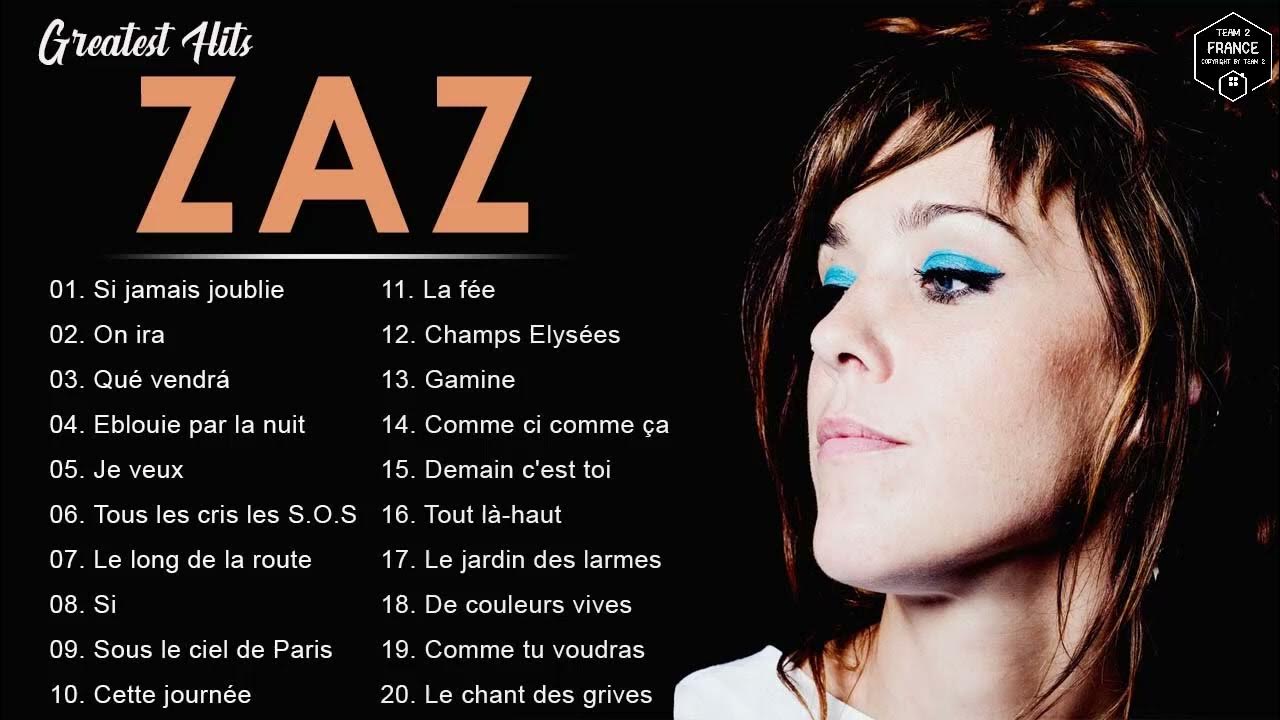 Zaz перевод песен. ZAZ 2022. ZAZ best Songs. ZAZ "Paris". ZAZ ZAZ альбом 2010.