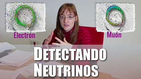 ¿Cómo se detectan los neutrinos?