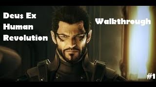 Deus Ex Human Revoulution Playthrough - Part 1 - Lethal or Non Lethal