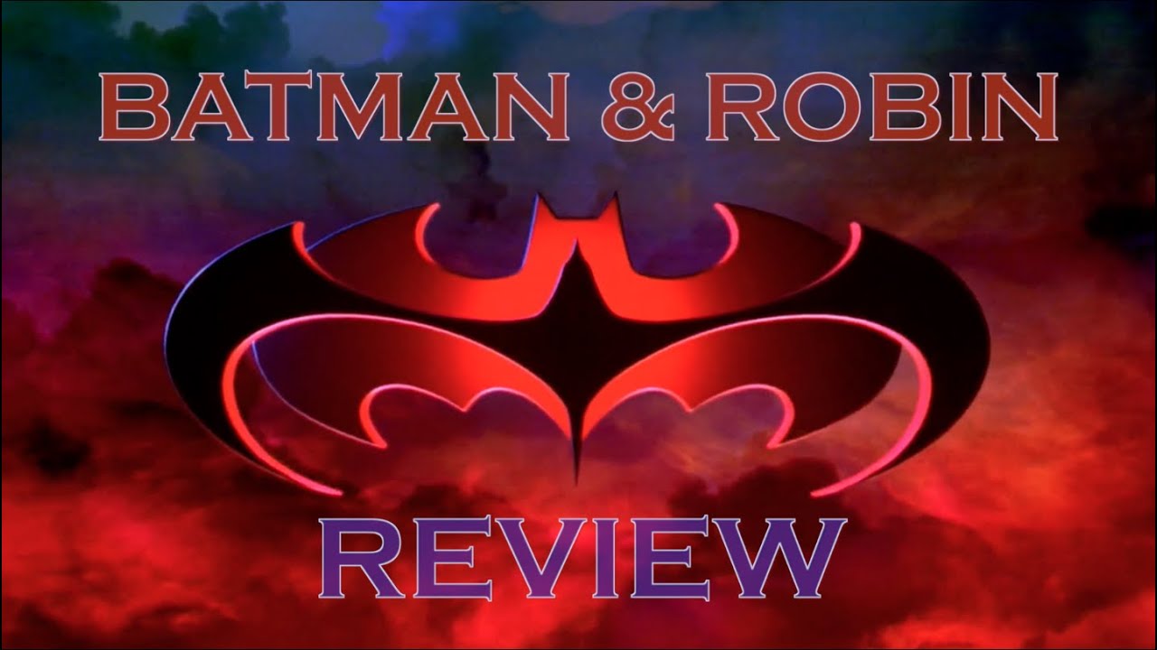 Robins Rant Batman & Robin - Review -- Andrew's Rant - YouTube