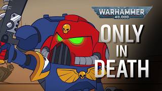 Only in Death: 40,000 Ways to Die