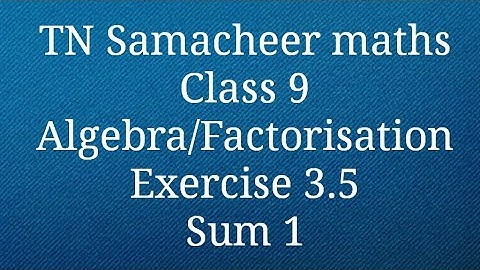 Sum 1 Exercise 3.5 Algebra Class 9 Tamilnadu Samacheer maths Nithyaganesh Maths