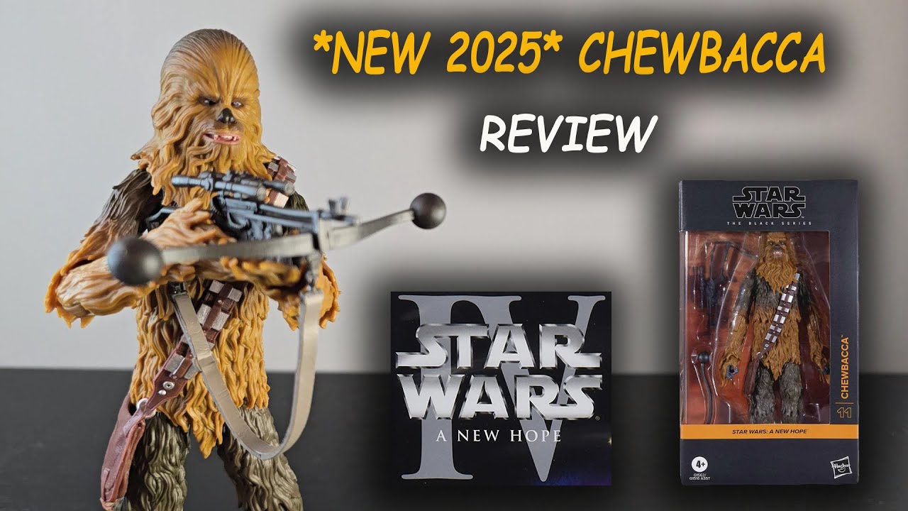 NEW 2025 Chewbacca (A New Hope) Star Wars Black Series - REVIEW 