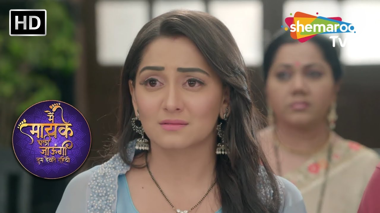 Episode 155 - Main Maayke Chali Jaaungi Tum Dekhte Rahiyo | Romantic Hindi Tv Serial
