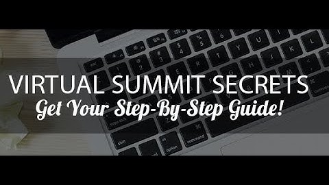 Virtual Summit Secrets ll full video course for free ll #virtualsummit #freevideocourse