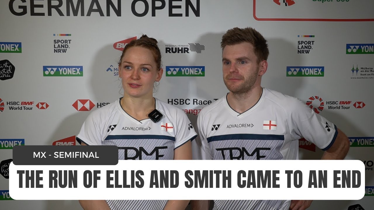The Run of Ellis and Smith at the German Open 2022 comes to an end