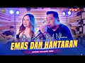 Dara Ayu X Bajol Ndanu - Emas Dan Hantaran (Official Music Video) | Live Version