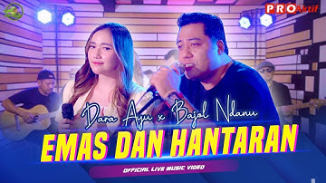 Dara Ayu X Bajol Ndanu - Emas Dan Hantaran (Official Music Video) | Live Version