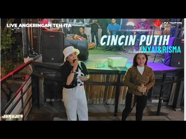 CINCIN PUTIH || NYAI LINA || LIVE ANGKRINGAN TEH ITA class=