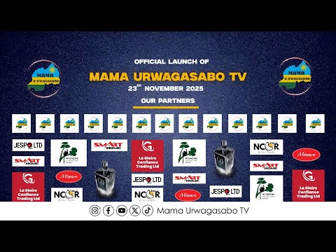 LIVE IKAZE MU MUHANGO WO GUFUNGURA KU MUGARAGARO MAMA URWAGASABO TV LAUNCH OF MAMA URWAGASABO TV