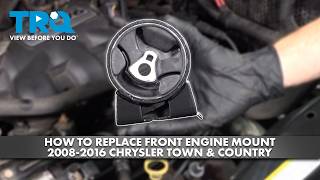 How to Replace Front Engine Mount 2008-2016 Chrysler Town & Country