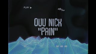 Ouu Nick - Pain