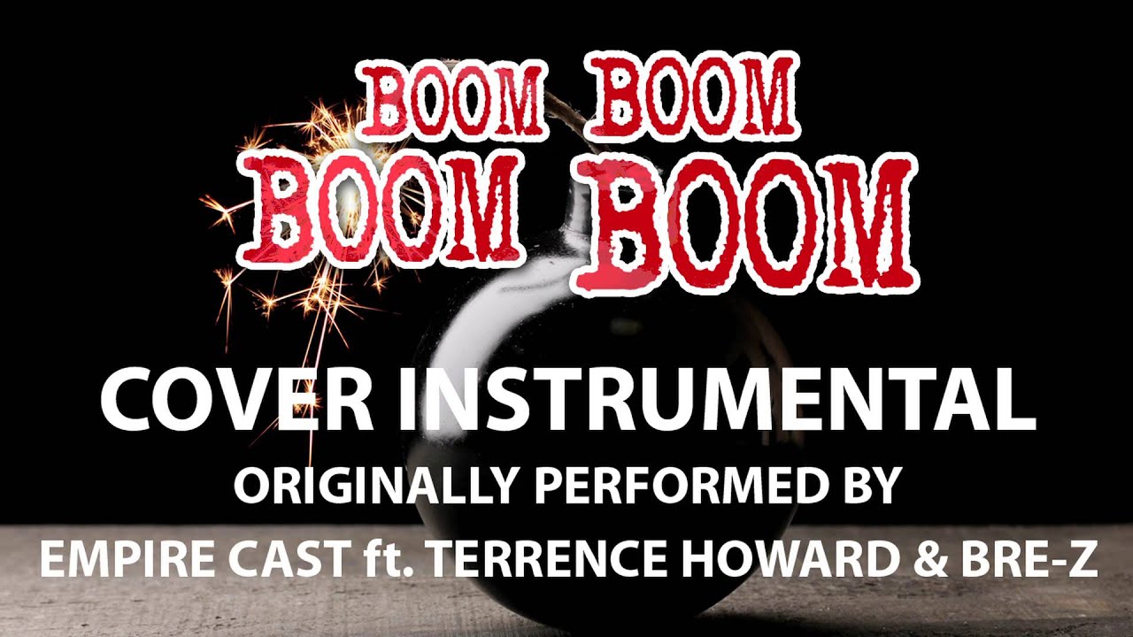 Boom Boom Boom Boom (Cover Instrumental) [In the Style of Empire Cast