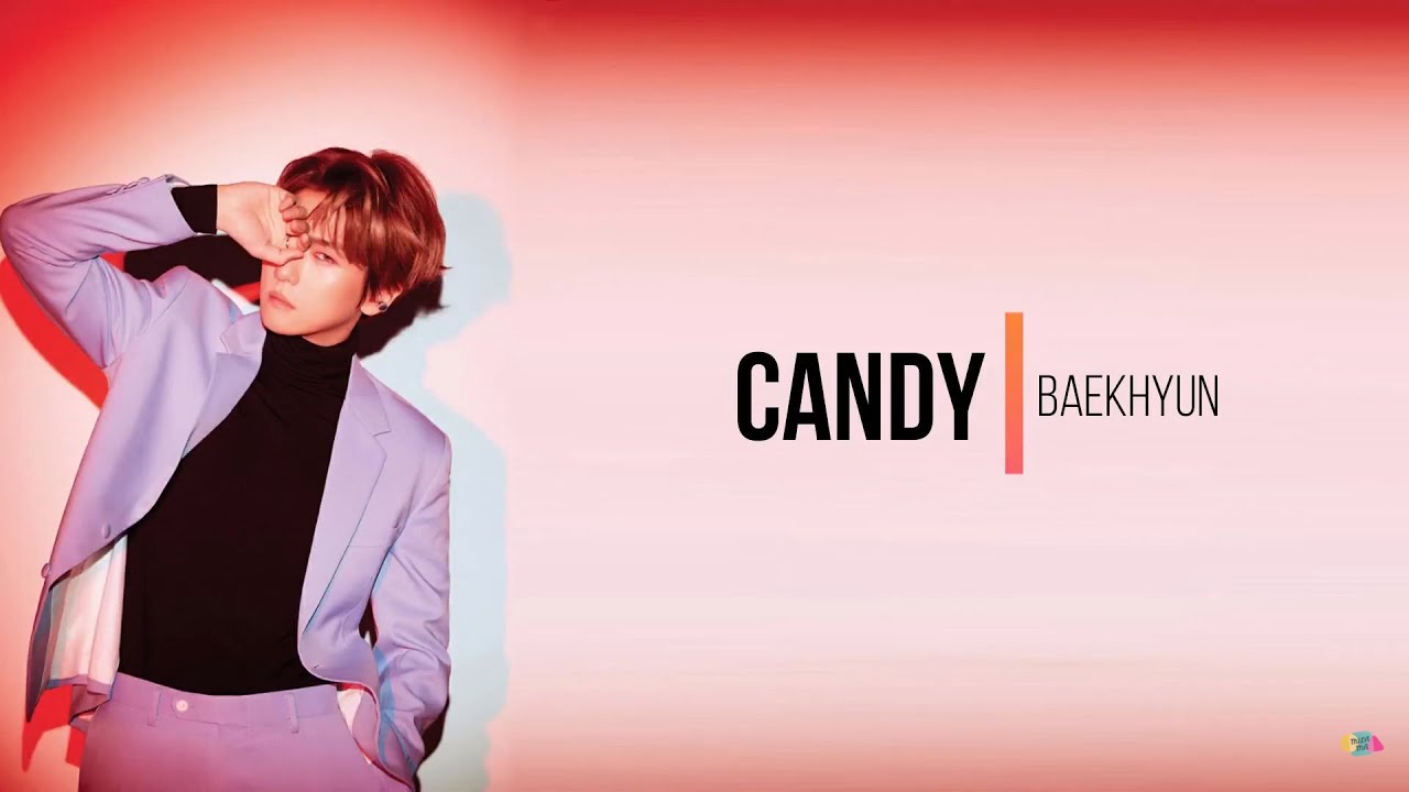 Candy Baekhyun (Lyrics) مترجمة YouTube