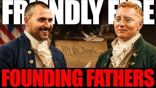Founding Fathers - Friendly Fire Podcast #110