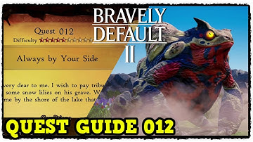 Bravely Default 2 Quest 012 Always by Your Side & Enormocrag Boss Fight