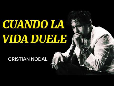 CUANDO LA VIDA DUELE | CRISTIAN NODAL | Se Me Fue La Juventud