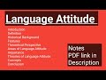 Language Attitude || NOTES PDF LINK in Descriptio|| @LiteratureandPS
