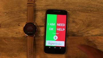 RightMinder Android Wear 1.0 Wearer App Walkthrough and Help Video