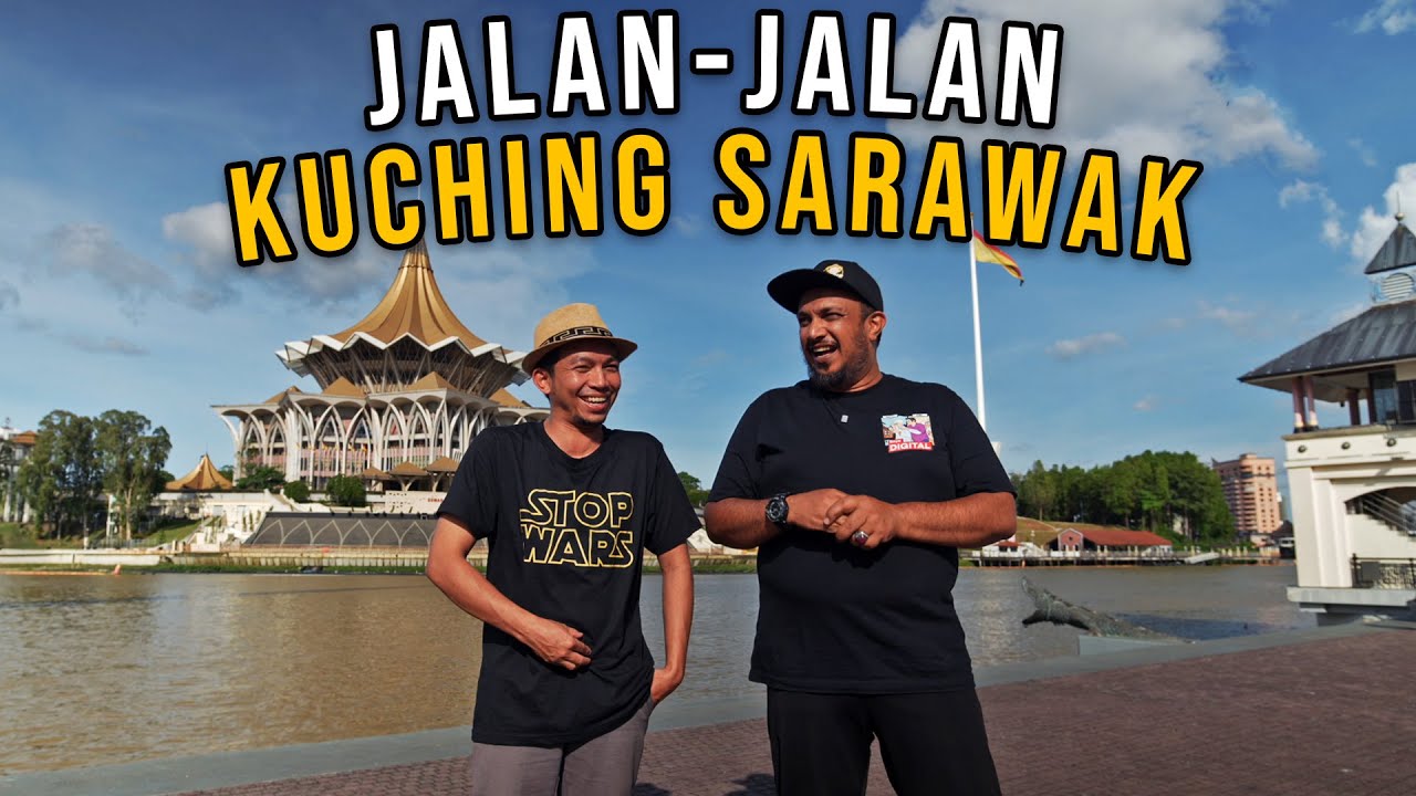 Bandar KUCHING SARAWAK Sangat Meriah,Cuti-Cuti MALAYSIA!