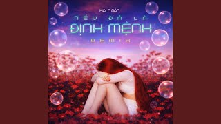 Nếu Đã Là Định Mệnh (Remix)