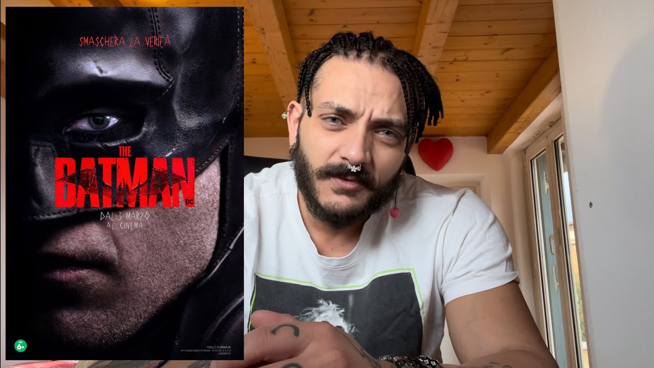 Ho visto “THE BATMAN”…