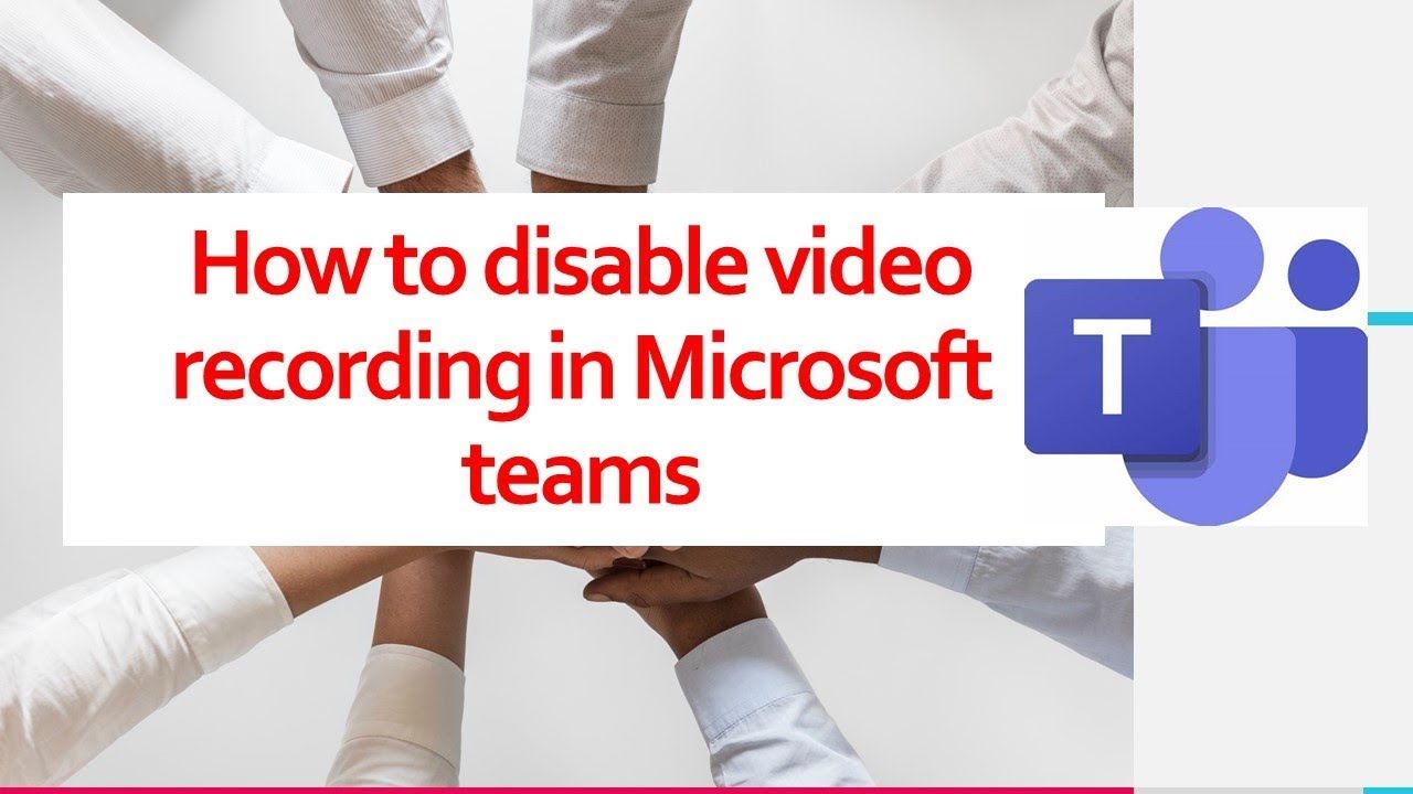 How To Disable Video Recording In Microsoft Teams I How To Stop How To Disable Video Recording In Microsoft Teams I How To Stop
