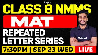 MAT | REPEATED LETTER SERIES | NMMS | Eduport